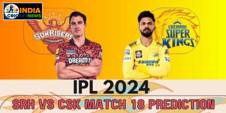 SRH vs CSK IPL 2024 Match Prediction: Who Will Win